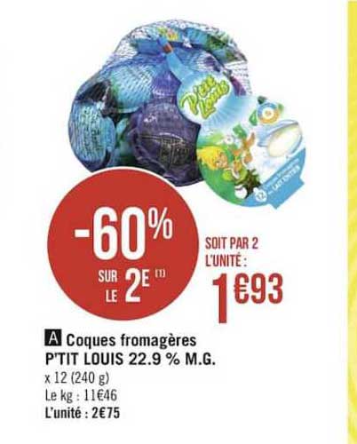 croques fromagères p'tit louis 22.9% m.g. -60% sur le 2è