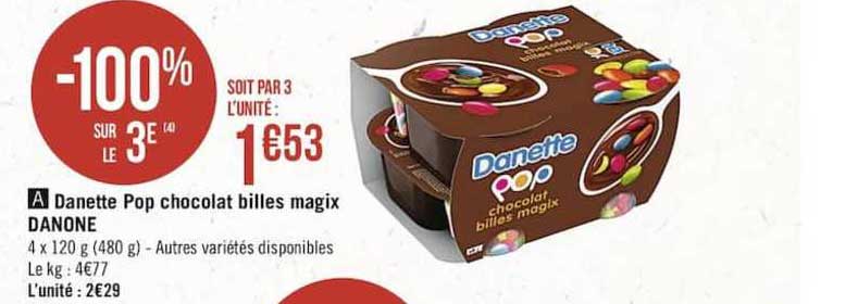 danette pop chocolat billes magix danone -100% sur le 3e