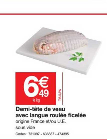 Demi Tête De Veau Avec Langue Roulée Ficelée