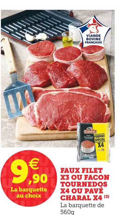 faux filet x3 ou façon tournedos x4 ou pavé charal x4