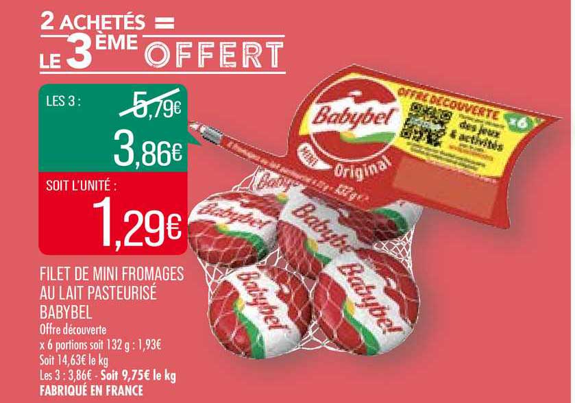 filet de mini fromages au lait pasteurisé babybel 2 achetés = le 3ème offert