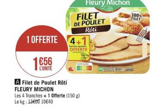 filet de poulet rôti fleury michon 1 offerte