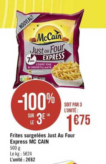frites surgelées just au four express mc cain -100% sur le 3e