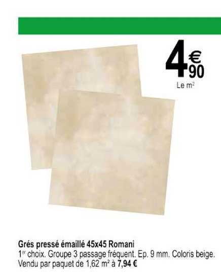 grés pressé émaillé 45x45 romani