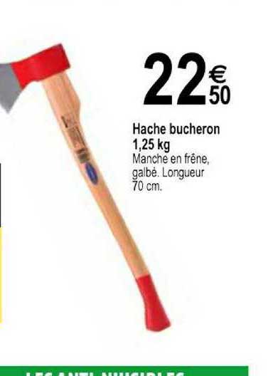hache bucheron 1.25 kg