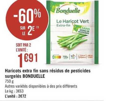 haricots extra fin sans résidus de pesticides surgelés bonduelle -60% sur le 2è