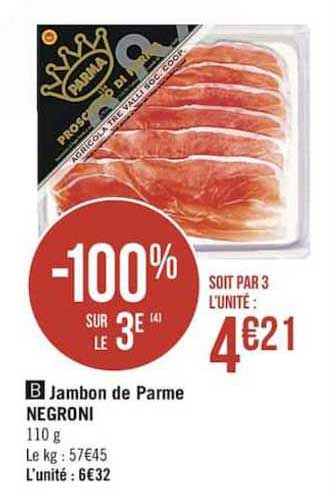Jambon De Parme Negroni -100% Sur Le 3e