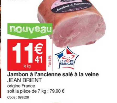 Jambon L'ancienne Salé à La Veine Jean Brient