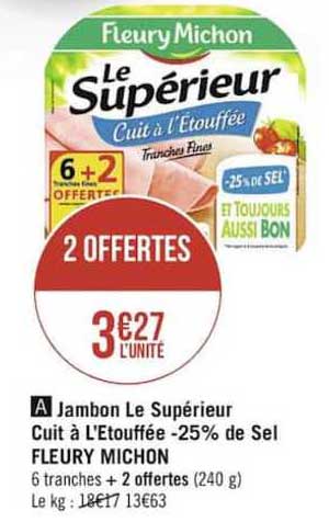 jambon le supérieur cuit à l'étouffée moins 25% de sel fleury michon