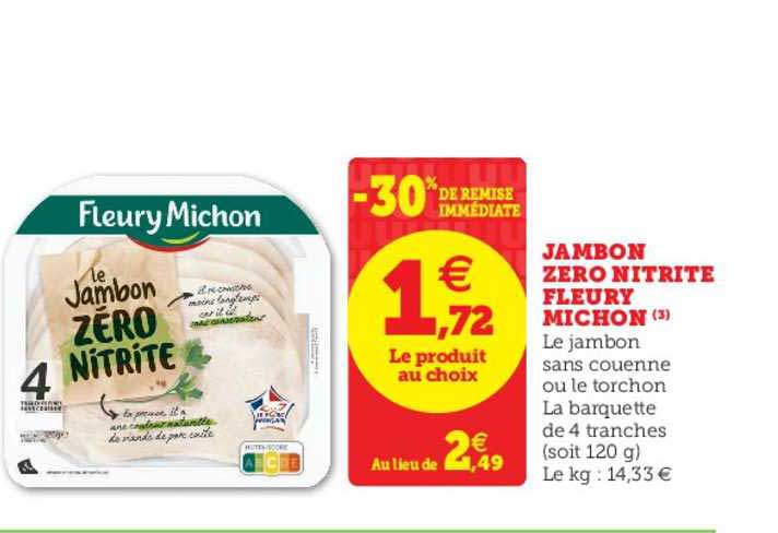 jambon zero nitrite fleury michon -30% de remise immédiate