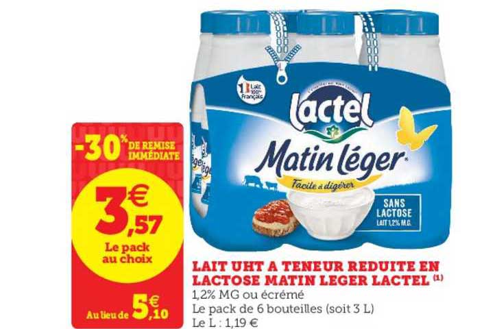 lait uht à teneur réduite en lactose matin léger lactel -30% de remise immédiate
