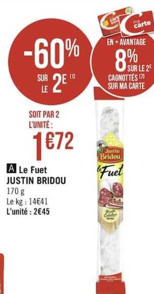 le fuet justin bridou -60% sur le 2è
