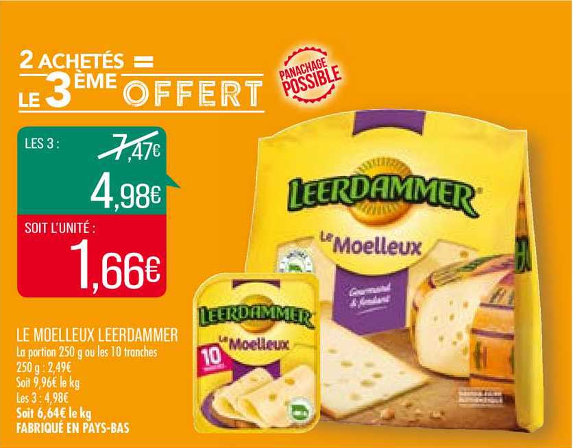 le moelleux leerdammer 2 achetés = le 3ème offert
