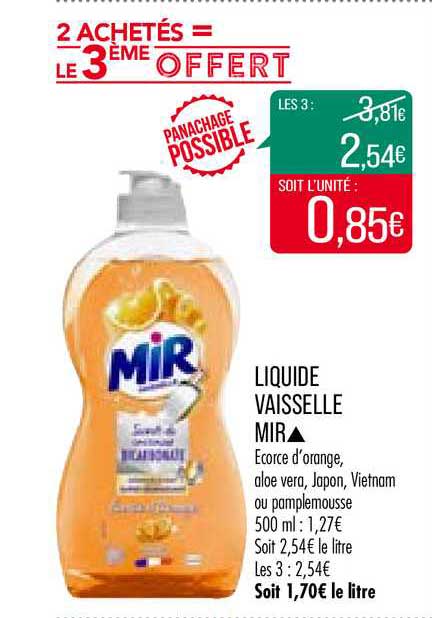 liquide vaisselle mir 2 achetés = le 3ème offert