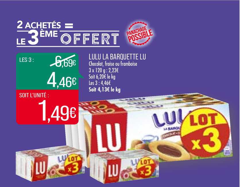 lulu la barquette lu 2 achetés = le 3ème offert