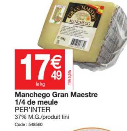 manchego gran maestre 1 4 de meule per'inter