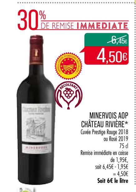 Minervois Aop Château Rivière 30% De Remise Immédiate
