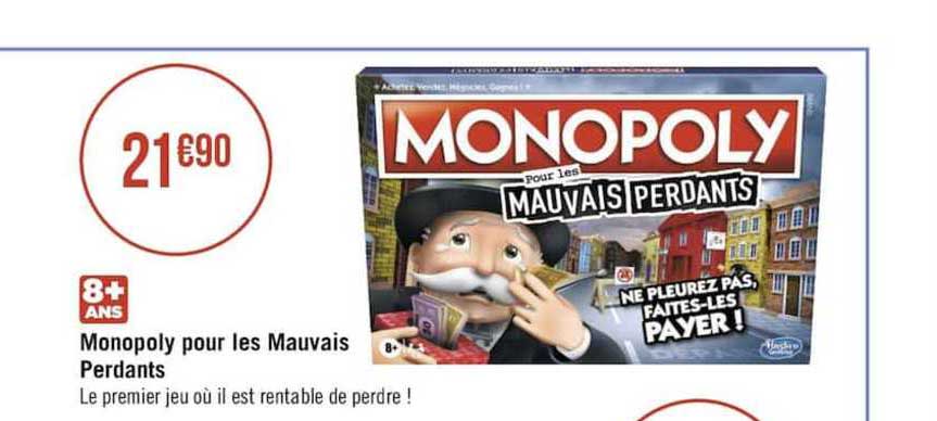 monopoly pour les mauvais perdants