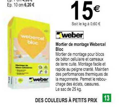 mortier de montage webercel bloc weber