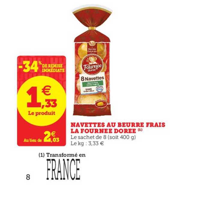 navettes au beurre frais la fournée dorée -34% de remise immédiate