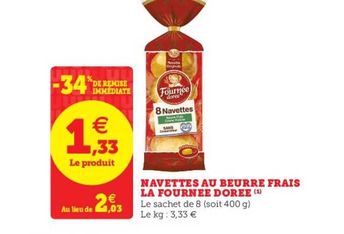 navettes au beurre frais la fournée dorée -34% de remise immédiate
