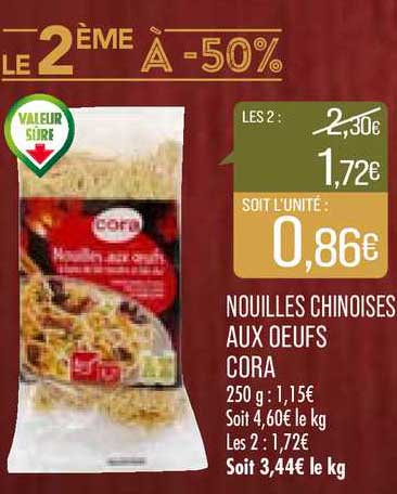 nouilles chinoises aux oeufs cora le 2ème à -50%