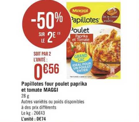 papillotes four poulet paprika et tomate maggi -50% sur le 2e