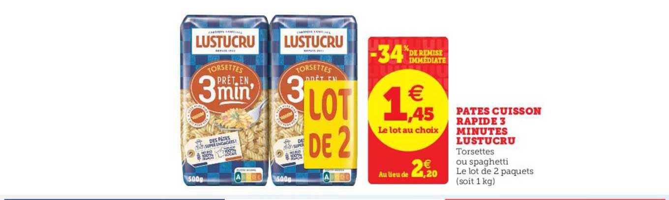 pâtes cuisson rapide 3 minutes lustucru -34% de remise immédiate