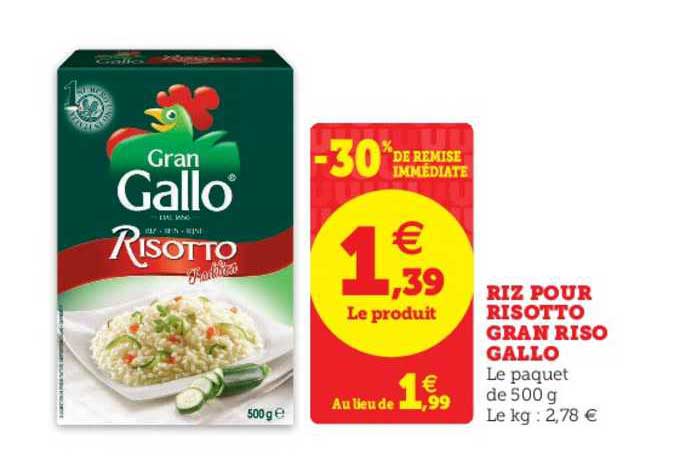 riz pour risotto gran riso gallo -30% de remise immédiate