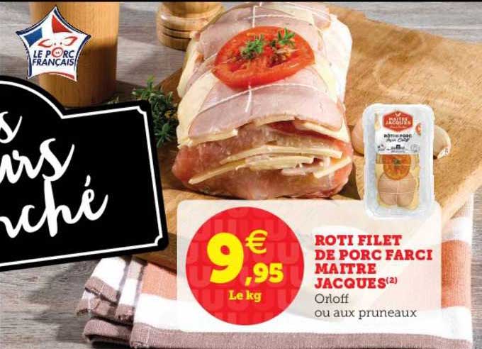 rôti filet de porc farci maître jacques