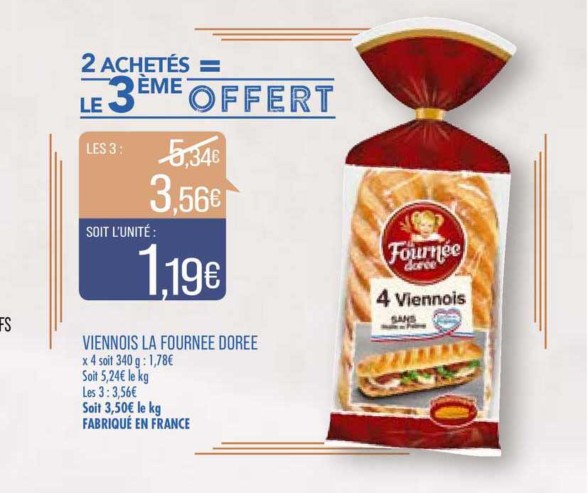 viennois la fournée dorée 2 achetés = le 3ème offert