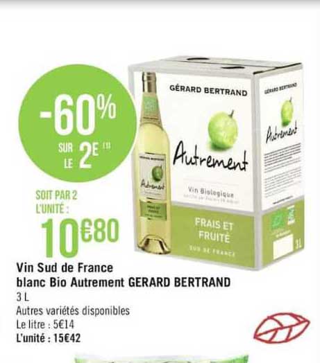 vin sud de france blanc bio autrement gerard bertrand -60% sur le 2e