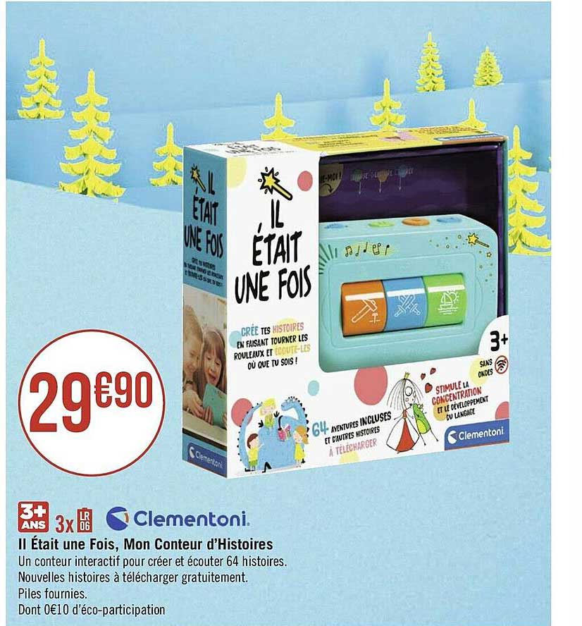 il était une fois, mon conteur d'histoires clementoni