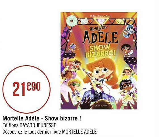 mortelle adèle - show bizarre !
