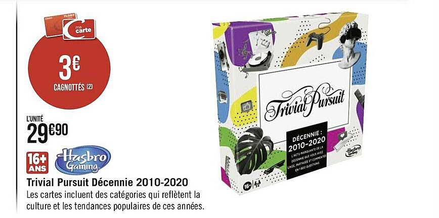 trivial pursuit décennie 2010-2020 hasbro gaming