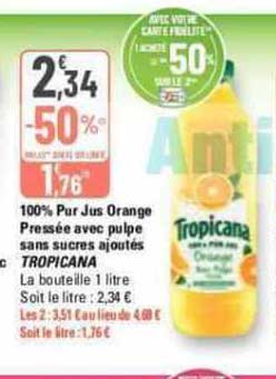 100% pur jus orange pressée avec pulpe sans sucres ajoutés tropicana