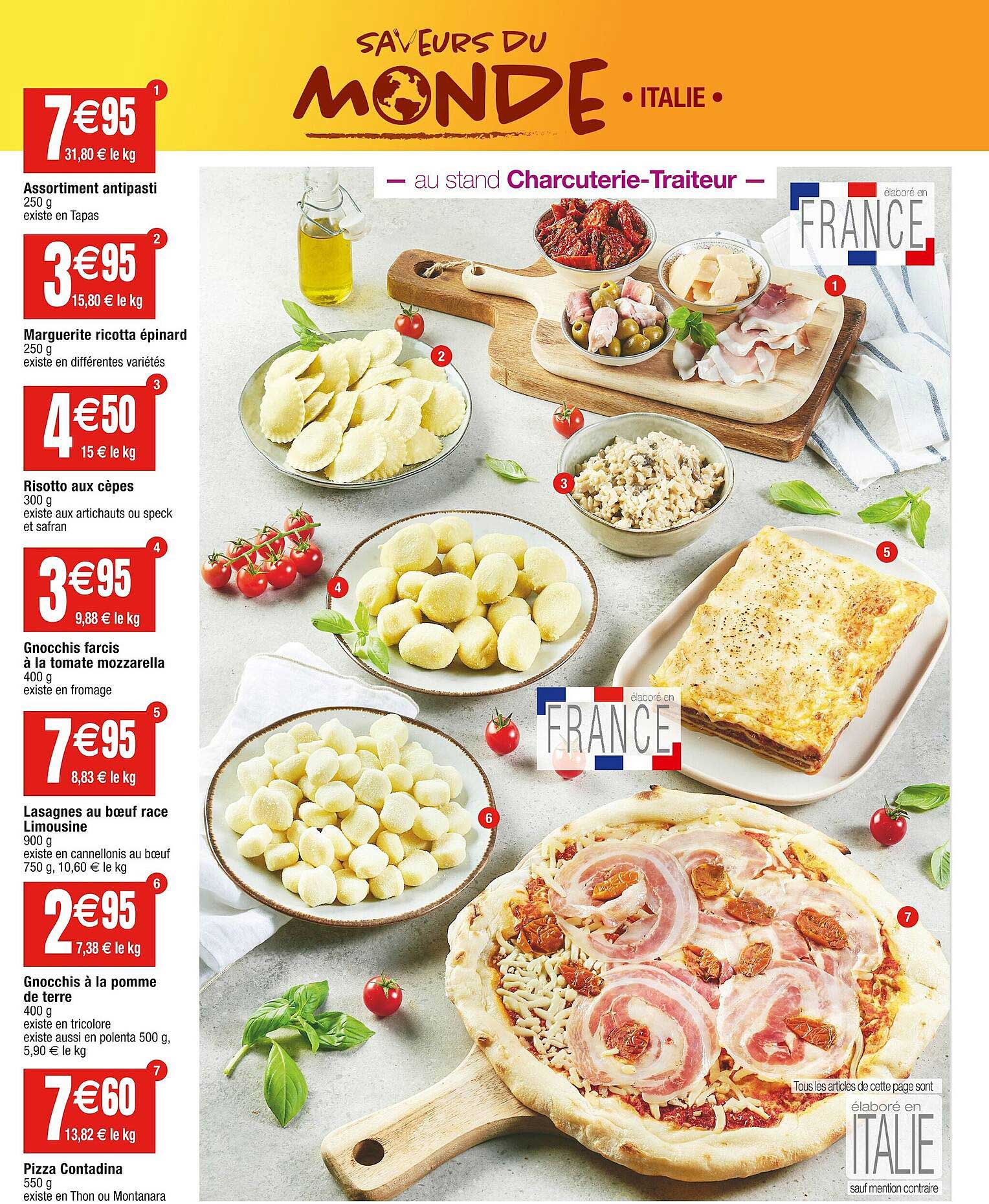 assortiment antipasti, marguerite  ricotta épinard, risotto aux cèpes, gnocchis farcis à la tomate mozzarella, lasagnes au bœuf race limousine, gnocchis à la panne de terre, pizza contadina