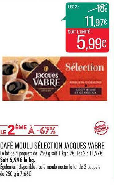 café moulu séléction jacques vabre le 2ème à -67%