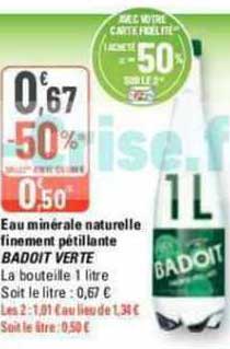 eau minérale naturelle finement pétillante badoit verte