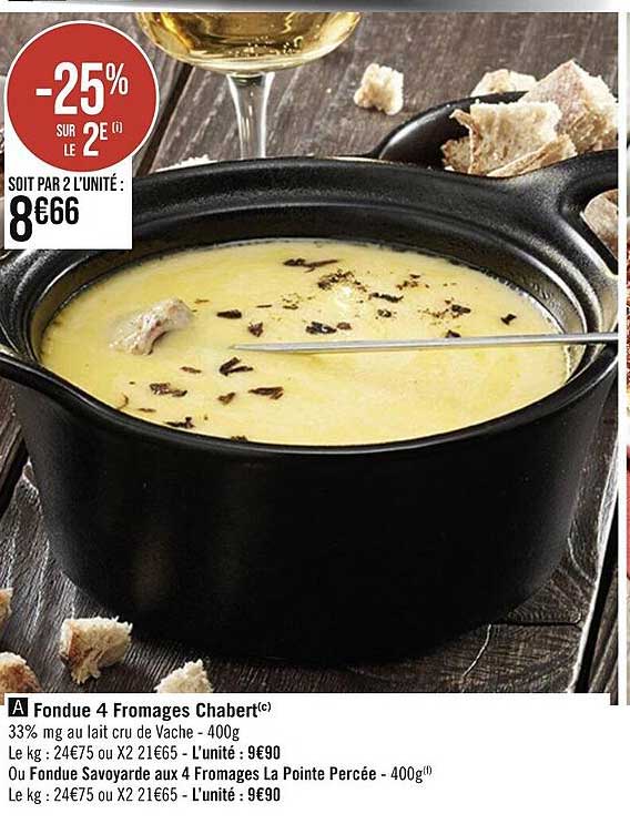 fondue 4 fromages chabert ou fondue savoyarde aux 4 fromages la pointe percée