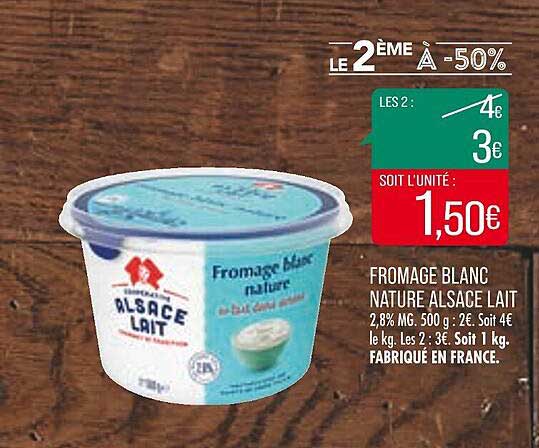 Fromage Blanc Nature Alsace Lait Le 2ème à -50%