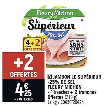 jambon le supérieur -25% de sel fleury michon