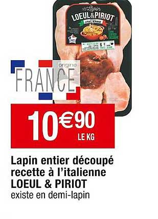 lapin entier découpé recette à l'italienne loeul & piriot