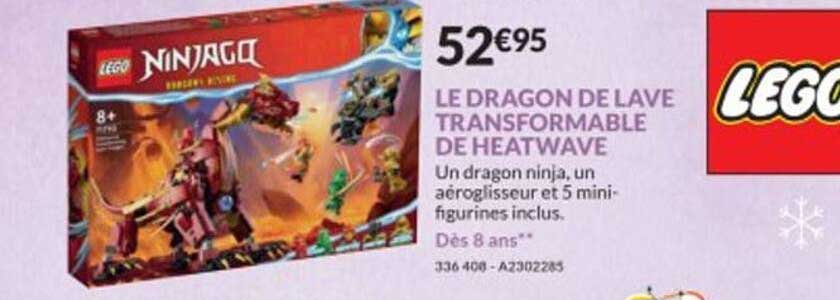 le dragon de lave transformable de heatwave