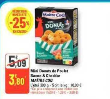 mini donuts de poulet bacon & cheddar maître coq