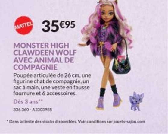 monster high clawdeen wolf avec animal de campagnie