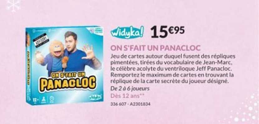 on s'fait un panacloc widyka!