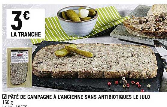 pâté de campagne à l'ancienne sans antibiotiques le julo