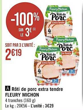 rôti de porc extra tendre fleury michon