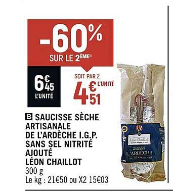 saucisse sèche artisanale de l'ardèche i.g.p. sans sel nitrité ajouté léon chaillot